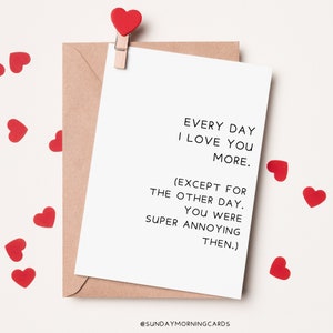 Funny Valentines Day Card- Valentines Day Card for Husband- You Annoy Card- Funny card for Boyfriend- Happy Anniversary Card