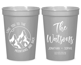 Love You To The Mountains and Back Wedding Stadium Cups, Custom Wedding Plastic Cups, Custom Stadium Cups Wedding Favors, Custom Cups (185)
