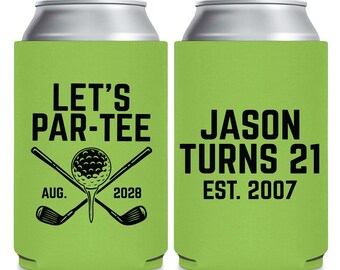 Let's Par-Tee Can Coolers, 21st Birthday Can Coolers, Personalized 21st Birthday Can Coolers, Customized 21st Birthday Golf Can Cooler (425)