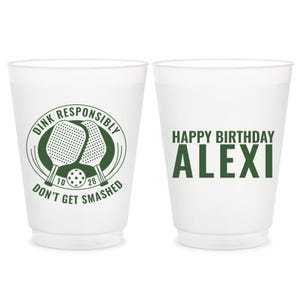 Pickleball Birthday Frosted Cups, Drink Responsibly Dont Get Smashed Custom Birthday Frosted Cups, Custom Birthday Frosted Cup Favors (404)