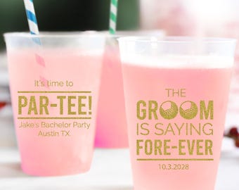 It's Time To Par-Tee Frosted Cups, The Groom Is Saying Fore-Ever Bachelor Party Frosted Cups, Custom Bachelor Party Plastic Cup Favors (239)