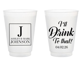 I'll Drink To That Wedding Frosted Cups, Custom Wedding Frosted Cup Favors, Customized Wedding Favors Frosted Cup, Custom Frosted Cups (403)