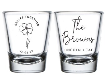 Better Together Shot Glasses, Custom Shot Glasses Wedding Favors, Custom Wedding Favors, Personalized Shot Glasses as Wedding Favors (190)