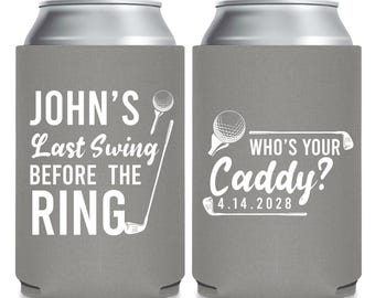 Custom Last Swing Before The Ring Can Coolers, Bachelor Party Beer Hugger Favors, Who's Your Caddy Bachelor Party Can Cooler as Favors (237)