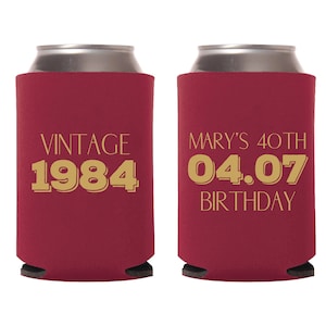 40Th Birthday Can Coolers, Vintage Birthday Can Cooler Favors, Custom 40Th Birthday Can Cooler, Personalized 40Th Birthday Beer Hugger (374)