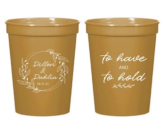 To Have and To Hold Stadium Cup, Personalized Wedding Stadium Cup, Stadium Cup Favor, Party Stadium Cups, Custom Wedding Stadium Cups (285)