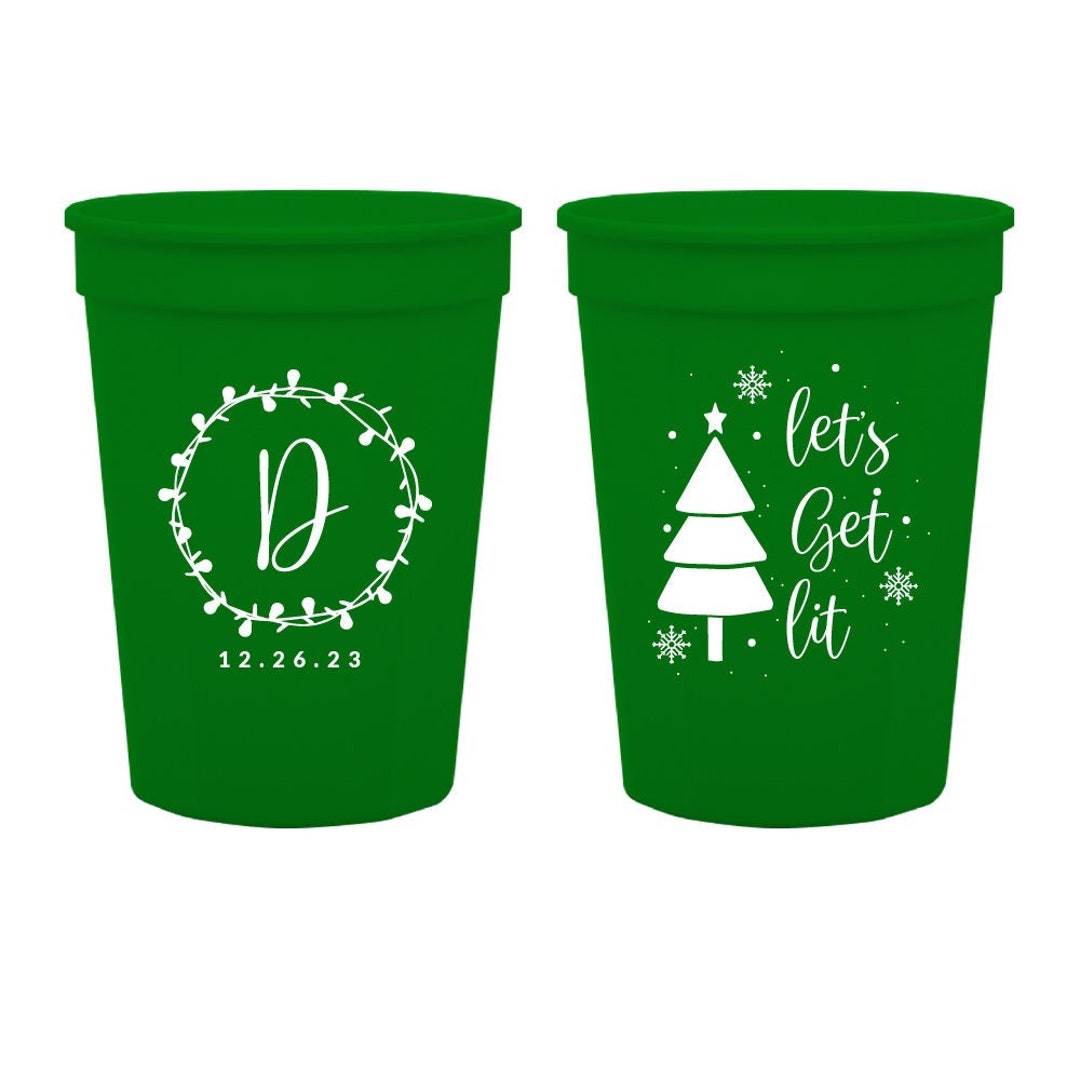 Let's Get Lit Christmas Stadium Cups, Personalized Christmas Stadium Cup  Favors, Customized Christmas Plastic Cups, Customized Cup Gift 89 