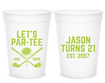 Let's Par-Tee Stadium Cups, 21st Birthday Stadium Cups, Personalized 21st Birthday Stadium Cups, Custom 21st Birthday Golf Stadium Cup (425)
