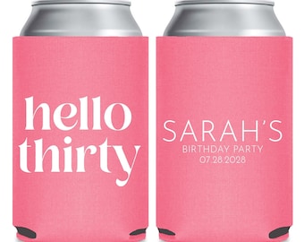 Hello Thirty Can Coolers, Personalized 30Th Birthday Can Cooler, Customized 30Th Birthday Can Cooler, 30Th Birthday Beer Hugger Favors (375)