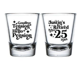 Gift for Retirement, Personalized Retirement Shot Glass, Retired Shot Glass, Retirement Shot Glass Gift For Men, Retirement Shot Glass (254)