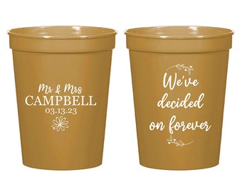 We've Decided on Forever Stadium Cups, Custom Wedding Stadium Cups, Personalized Wedding Stadium Cup, Custom Wedding Stadium Cup Favor (284)