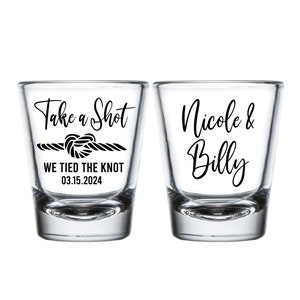 Take a Shot We Tied the Knot Shot Glasses, Personalized Wedding Shot Glasses, Custom Shot Glasses as Favor, Custom Wedding Shot Glass (290)