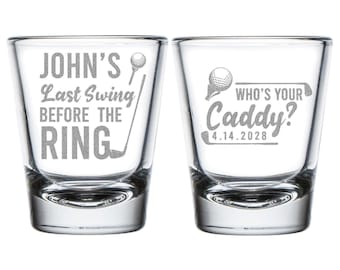 Custom Last Swing Before The Ring Shot Glasses, Bachelor Party Shot Glasses Favors, Who's Your Caddy Bachelor Party Shot Glasses Favor (237)