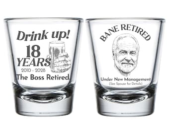 Drink Up Retirement Shot Glasses, The Boss Retired Shot Glass Favors, Custom Portrait Under New Management Retirement Shot Glass Favor (455)