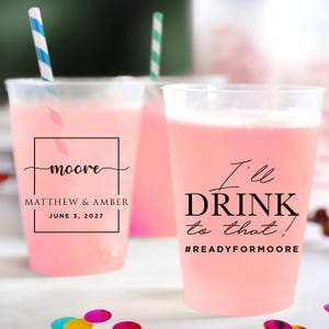 I'll Drink To That Frosted Cups, Personalized Wedding Plastic Cup Favors, Custom Frosted Cups, Wedding Favor Personalized Frosted Cups (112)