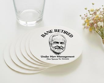 Drink Up Retirement Coasters, Customized The Boss Retired Coaster Favor, Custom Portrait Under New Management Retirement Coaster Favor (455)