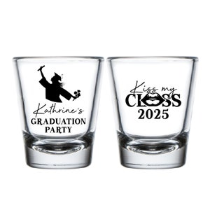 Kiss My Class Shot Glass Favors, Graduation Party Shot Glass Favors, Personalized Graduation Party Shot Glasses, Shot Glasses As Favor (392)