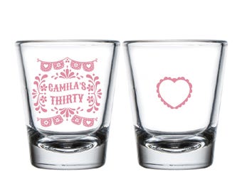 Flirty Thirty Party Shot Glass, Thirty Birthday Shot Glass, Fiesta Birthday Favor, Mexican Theme Party, Personalized Shot Glass Favors (462)