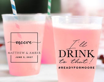 I'll Drink To That Frosted Cups, Personalized Wedding Plastic Cup Favors, Custom Frosted Cups, Wedding Favor Personalized Frosted Cups (112)