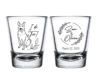 Personalized Pet Wedding Shot Glass Favors, Custom I Do Too Pet Wedding Shot Glass, Dog Wedding Shot Glass Favor, Pet Shot Glass Favor (400)