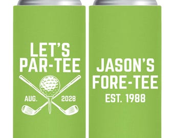 Let's Par-Tee Golf Birthday Slim Can Coolers, Custom 40th Birthday Slim Can Cooler, Customized Fore-Tee Golf Birthday Can Cooler Favor (426)