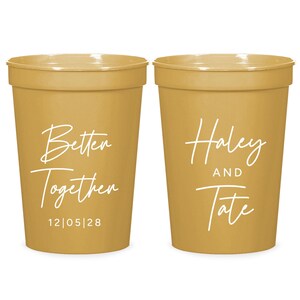 Better Together Stadium Cups, Stadium Cups Wedding Favors, Plastic Cups Wedding Favors, Custom Wedding Favors Stadium Cups, Custom Cup (411)