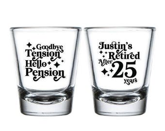 Retired Shot Glass, Gift for Retirement, Personalize Retirement Shot Glass, Retirement Shot Glass, Retirement Shot Glass Gift For Men  (257)