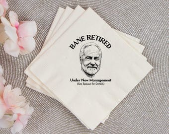 Drink Up Retirement Napkins, Personalized The Boss Retired Napkin Favors, Custom Portrait Under New Management Retirement Napkin Favor (455)