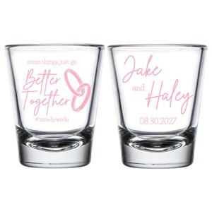 Better Together Wedding Shot Glasses, Personalized Wedding Shot Glasses, Personalized Shot Glasses Wedding Favors, Shot Glasses Favors (136)