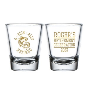 Retirement Shot Glass Gift For Men, Funny Retirement Shot Glass Favor, Men&#39;s Retirement Shot Glass, Personalized Retirement Shot Glass (252)