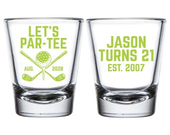 Let's Par-Tee Shot Glasses, 21st Birthday Shot Glasses, Custom 21st Birthday Shot Glasses, Custom 21st Birthday Golf Shot Glass Favors (425)