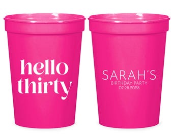 Hello Thirty Stadium Cups, Personalized 30Th Birthday Stadium Cups, Customized 30Th Birthday Stadium Cups, Birthday Stadium Cup Favors (375)