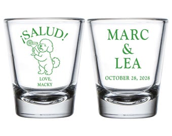 Salud Pet Wedding Shot Glasses, Personalized Pet Wedding Shot Glass Favors, Customized Shot Glass Wedding Favor, Customized Shot Glass (430)