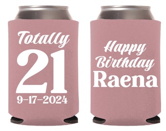 Totally 21 Birthday Can Coolers, 21st Birthday Can Coolers, 21st Birthday Personalized Can Coolers, 21st Birthday Custom Can Coolers (152)