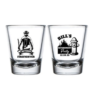 Firefighter Retirement Shot Glass Favors, Custom Firefighter Shot Glass Retirement  Party Favors, Personalized Retirement Shot Glasses (386)
