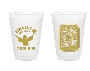 Finally Done Graduation Party Frosted Cups, Done With This B.S. Graduation Party Frosted Cups, Customized Graduation Frosted Cup Favor (391)