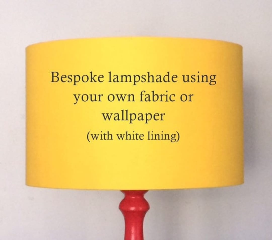 MADE TO ORDER Lampshade, Own Fabric Lampshade, Bespoke Lampshade