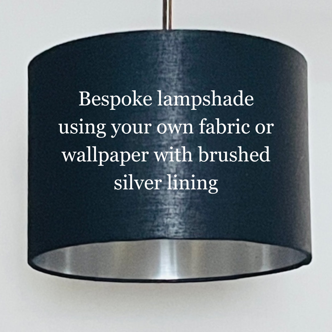 BESPOKE LAMPSHADE with Silver Lining, Made to Order Lampshade, Fabric Lampshade, Custom Lampshade, Table Lamp, Ceiling Light, Bedside Lamp