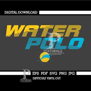 Water Polo, Digital download, Vector, Clip Art, Tee design, eps, pdf, svg, jpg, png, screen printing, dtf, vinyl