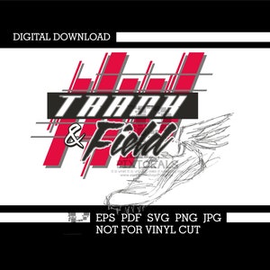 Track and Field, tee design, digital download, eps, pdf, svg, jpg, png, vector, clip art, sublimation, screen printing, dtf