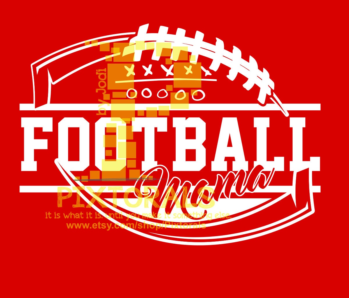 Football Mama Design Jpg Png Eps Svg Dxf Vector Tee Etsy