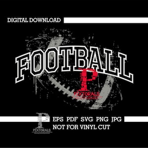 Könnte beinhalten: Ein digitaler Download mit dem Wort FOOTBALL in einer weißen, fetten Serifenschrift mit schwarzer Umrandung. Hinter dem Text befindet sich eine Illustration eines abgenutzten grauen Footballs. Ein rotes, verpixeltes P-Logo und der Text EPS PDF SVG PNG JPG NOT FOR VINYL CUT sind zu sehen.