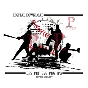 May include: Silhouette of baseball players in action against a red and white baseball graphic with a grunge background. The text "DIGITAL DOWNLOAD" and "EPS PDF SVG PNG JPG NOT FOR VINYL CUT" is at the top and bottom of the image. The text "P PIXTORALS" is in the upper right corner of the image.
