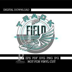 Track and Field, tee design, digital download, eps, pdf, svg, jpg, png, vector, clip art, sublimation, screen printing, dtf