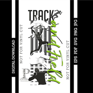 Track and Field, tee design, digital download, eps, pdf, svg, jpg, png, vector, clip art, sublimation, screen printing, dtf