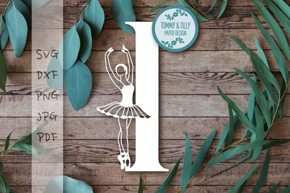 Download Clip Art Papercutting Vinyl Template Commercial Use Ballerina Letter X Svg Pdf Dxf Png Jpg Papercut Nursery Papercut New Baby Papercut Art Collectibles
