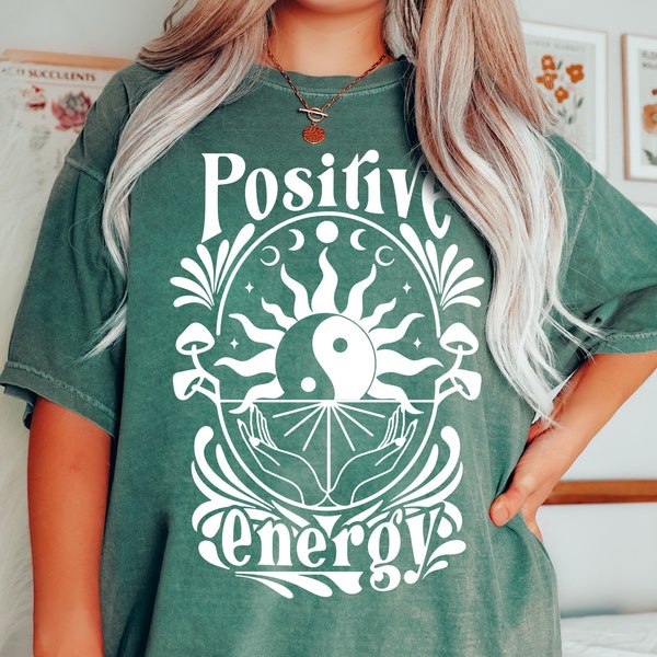 Énergie positive SVG PNG, fichiers svg coupés pour Cricut, svg d’amour de soi, svg source d’inspiration, svg de fleurs sauvages, tshirt svg, svg boho, svg femme forte