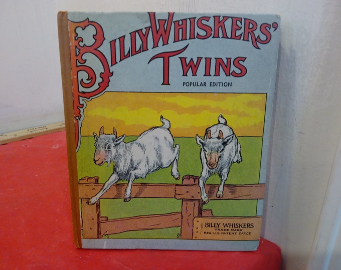 Vintage Hardcover Book, Billy Whiskers' Twins by Frances Trego Montgomery, 1911 Copyright#p