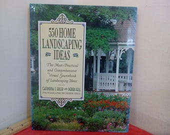 Vintage Landscaping Book, 550 Home Landscaping Ideas by Catriona T. Erler and Derek Hill, Published by Simon & Schuster, 1991