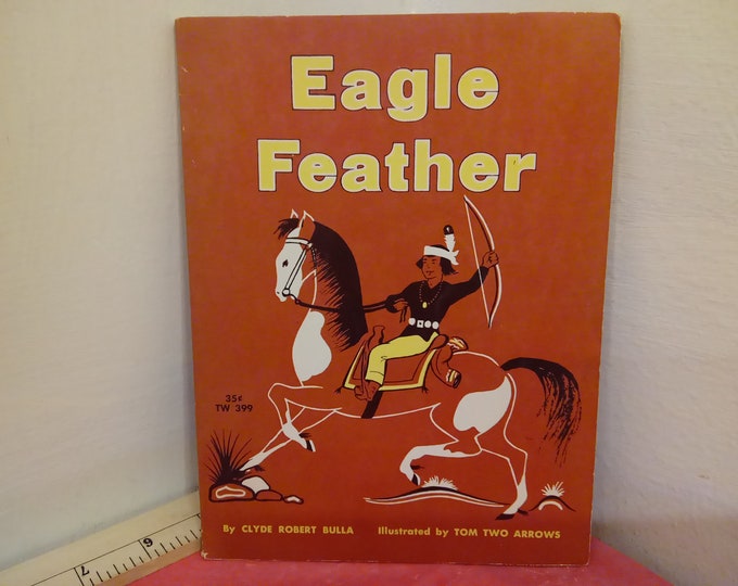 Vintage Softcover Book, Eagle Feather, Clyde Robert Bulla, Scholastic Book Services, 1962~